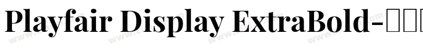 Playfair Display ExtraBold字体转换
